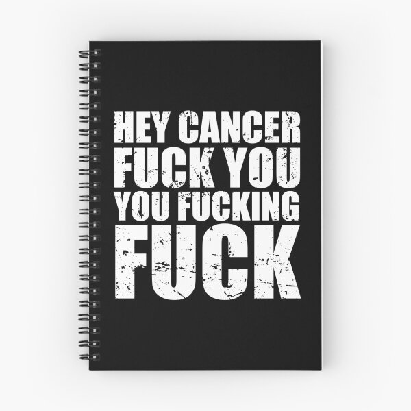 Item preview, Funny Cancer - Hey Cancer Fuck You You Fucking Fuck designed and sold by mhernaevily.
