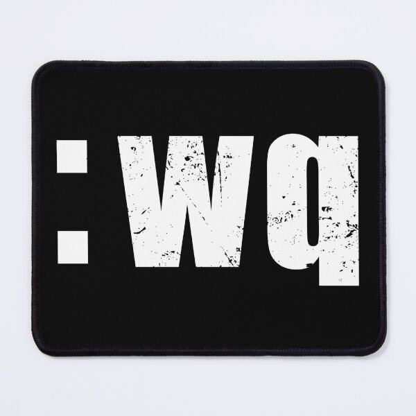 Item preview, Wq Command - Funny Coder Design Showing how to Save & Exit designed and sold by mhernaevily.