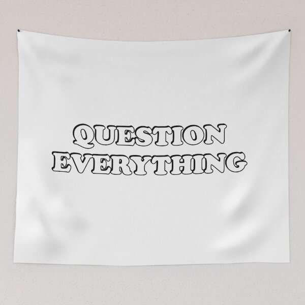 Item preview, Question everything designed and sold by Inspirationmotivation.