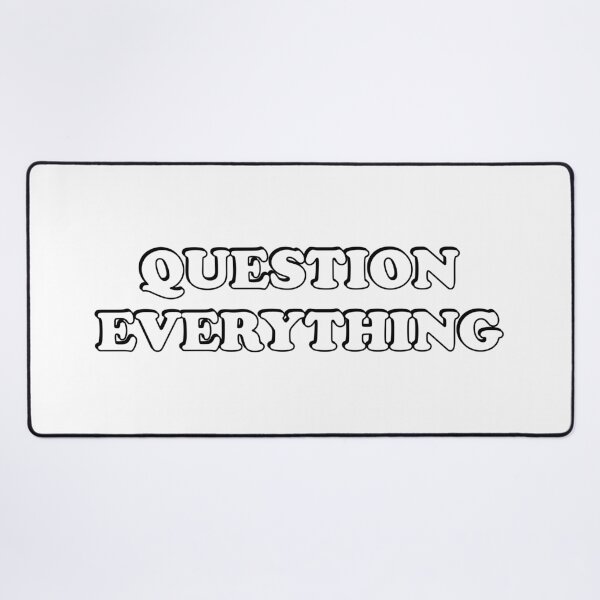 Item preview, Question everything designed and sold by Inspirationmotivation.