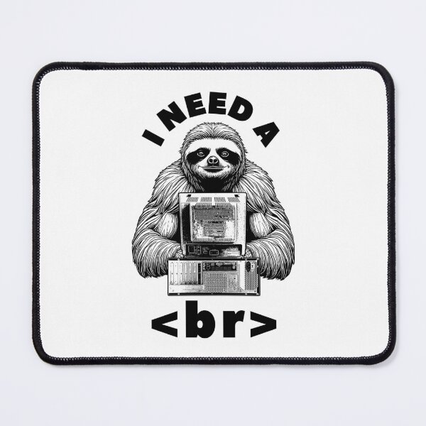 Item preview, I Need A Break Computer Code Funny Programming Coder Sloth designed and sold by GrandeDuc.