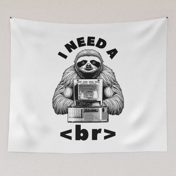 Item preview, I Need A Break Computer Code Funny Programming Coder Sloth designed and sold by GrandeDuc.