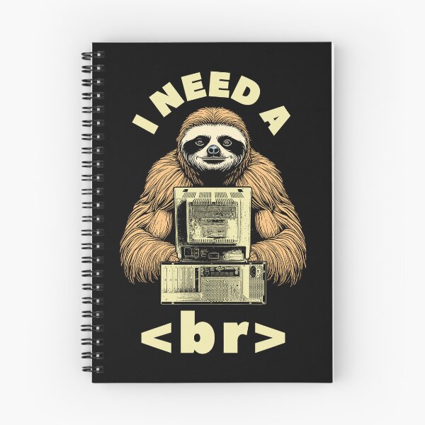 Item preview, I Need A Break Computer Code Funny Programming Coder Sloth designed and sold by GrandeDuc.