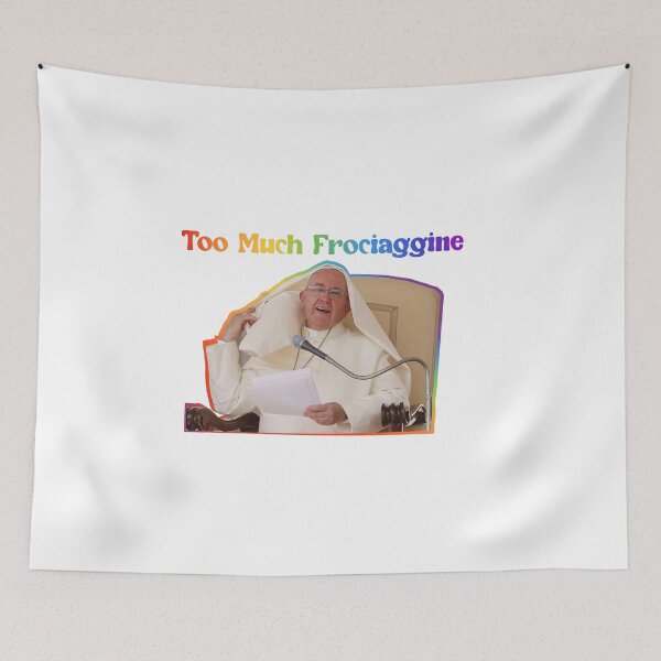 Item preview, Homophobic pope,too much frociaggine Pride rainbow designed and sold by Tinybluebird.