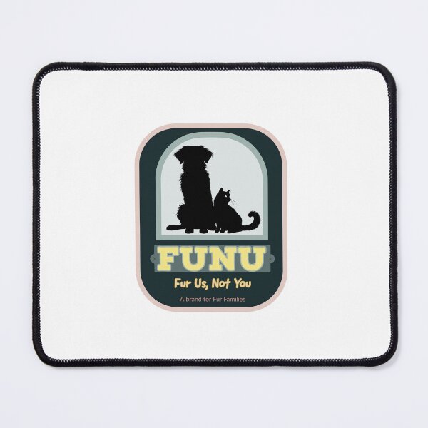 Item preview, FUNU Pets (Fur Us, Not You) designed and sold by FUNUpets.