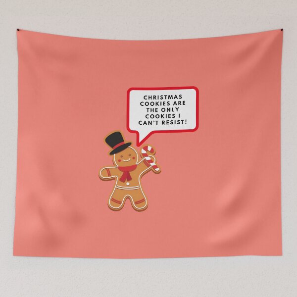 Item preview, Christmas cookies are the only cookies I can’t resist, Merry Christmas, funny print designed and sold by artdragongift 15.