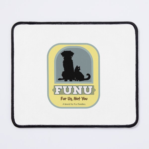 Item preview, FUNU Pets (Fur Us, Not You) designed and sold by FUNUpets.