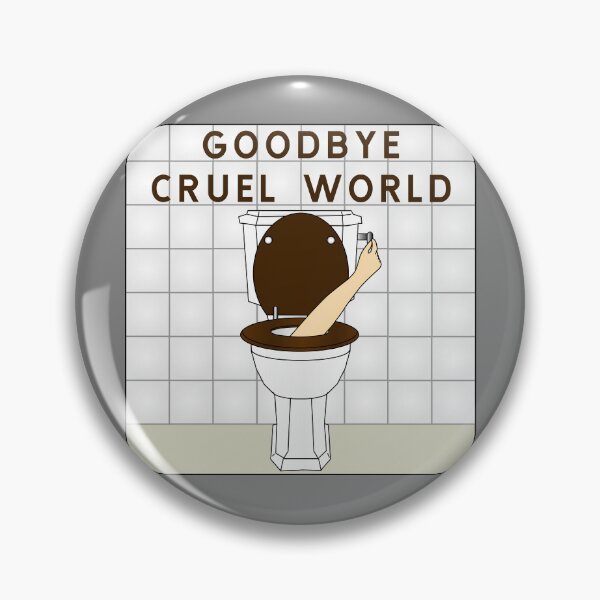 Item preview, Goodbye cruel world designed and sold by ALF2023.