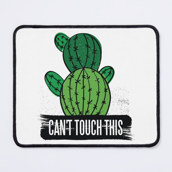 Item preview, 'Can’t Touch This' Cactus  designed and sold by TurtleDojo.