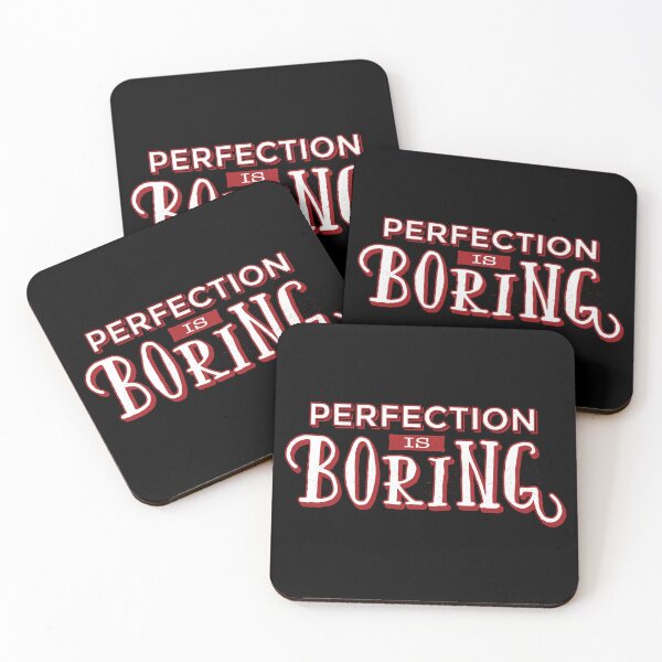 Item preview, Perfection is Boring designed and sold by TurtleDojo.