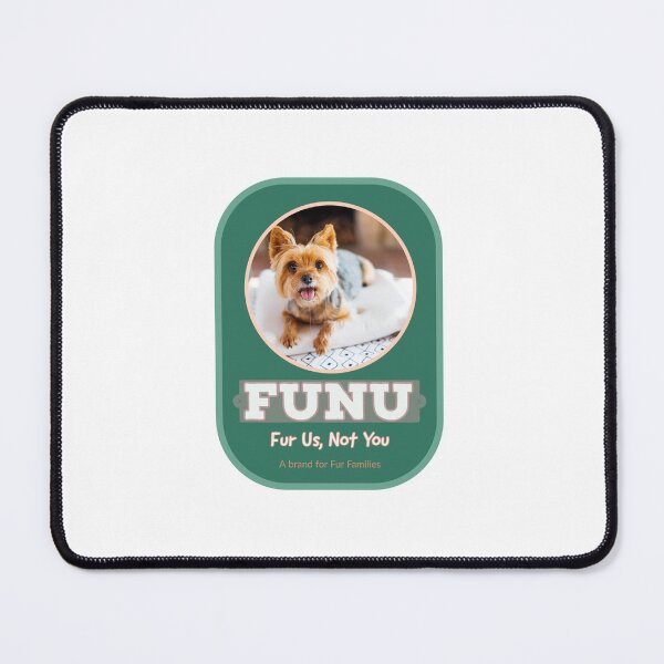 Item preview, FUNU Pets (Fur Us, Not You) designed and sold by FUNUpets.