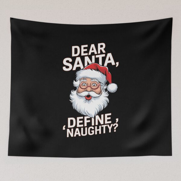 Item preview, Dear Santa, Define Naughty?  designed and sold by Buntrockstore.