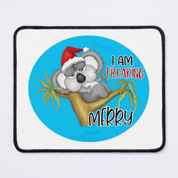 Item preview, I am freaking merry - Christmas koala designed and sold by roundowl.