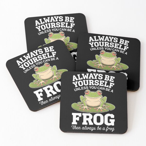 Item preview, Always Be Yourself Frog Design - Funny Animal Quote for Friends, Family, and Nature Lovers designed and sold by love3617.