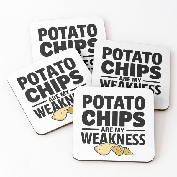 Item preview, Potato Chips Are My Weakness Funny Quote designed and sold by Verycutethings.