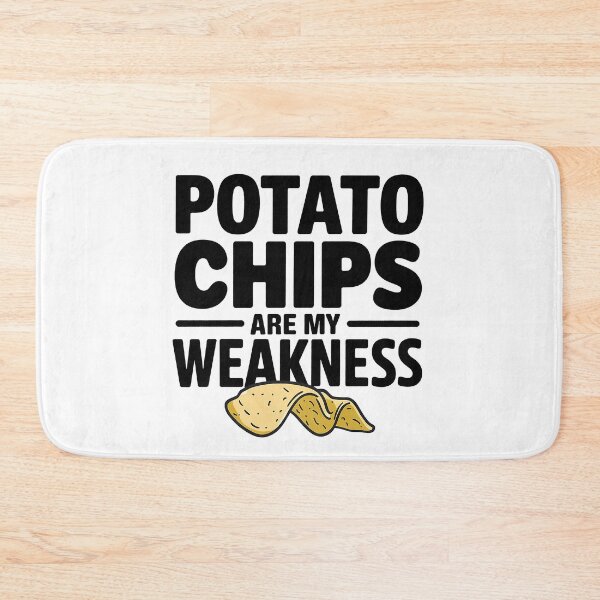 Item preview, Potato Chips Are My Weakness Funny Quote designed and sold by Verycutethings.