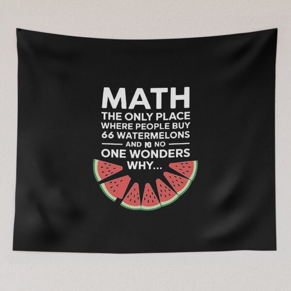 Item preview, Funny Math Quote For Lovers Math- Why Buy 66 Watermelons? designed and sold by love3617.