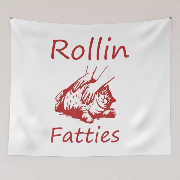 Item preview, Rollin Fatties Funny cat meme, funny cat lover quote designed and sold by SenanDan.