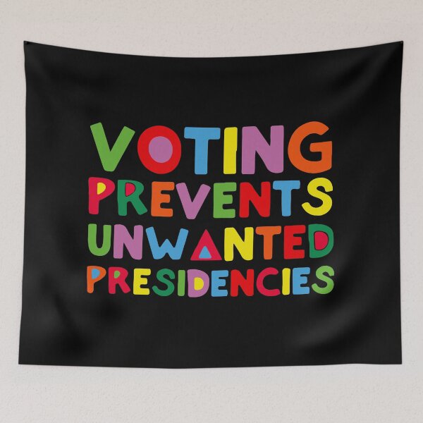 Item preview, Voting Prevents Unwanted Presidencies designed and sold by stellmutha.