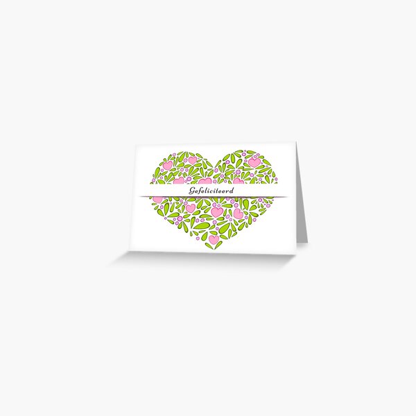 "Gefeliciteerd" in a flowery heart Greeting Card