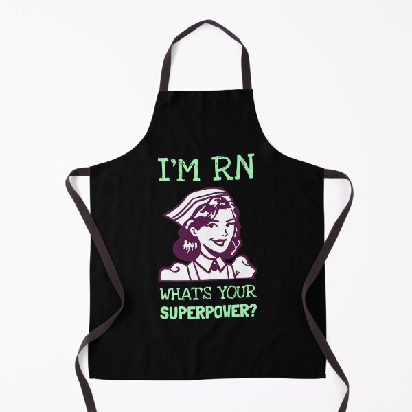 Item preview, I'm RN What Is Your Super Power? Registered Nurse designed and sold by So Witcasm ?.