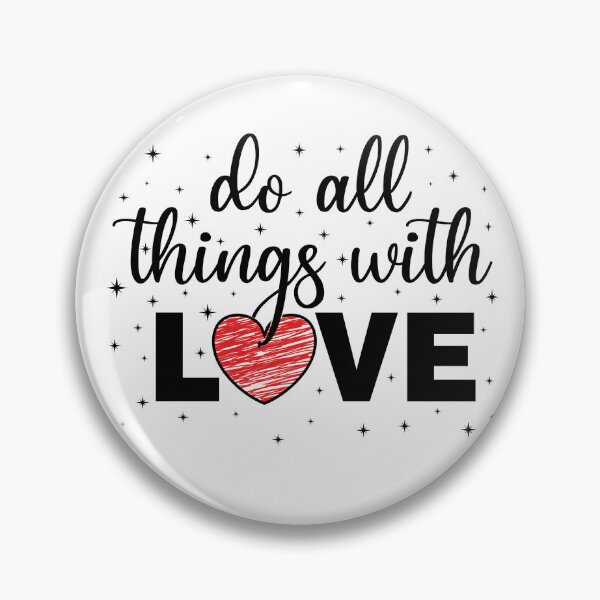 Item preview, Do All Things With Love designed and sold by Jackson-Will.