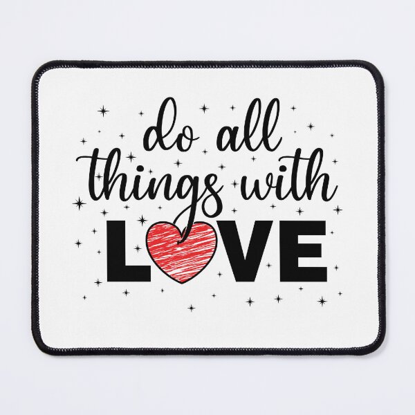 Item preview, Do All Things With Love designed and sold by Jackson-Will.