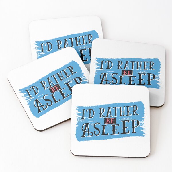 Item preview, I'd Rather Be Sleeping | Blue Paint Brush Stroke Design designed and sold by TurtleDojo.