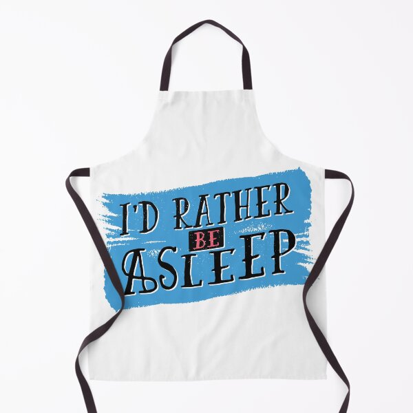 Item preview, I'd Rather Be Sleeping | Blue Paint Brush Stroke Design designed and sold by TurtleDojo.