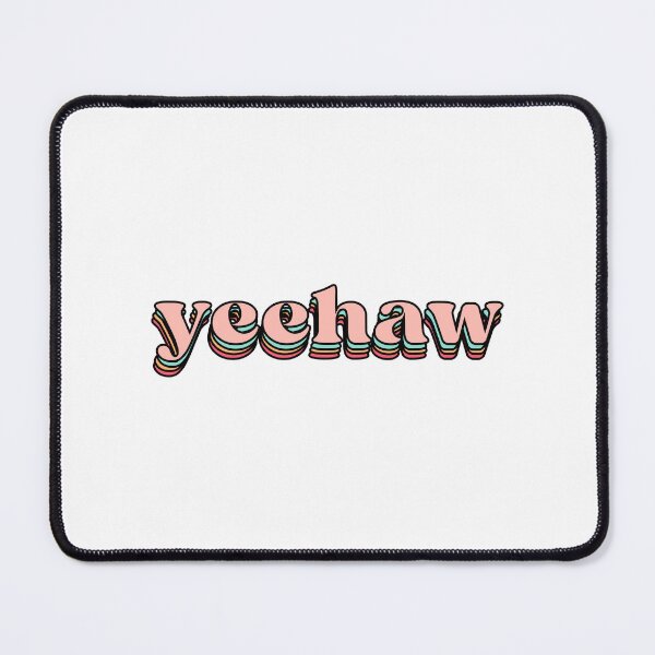Item preview, yeehaw designed and sold by designing01Ar3.