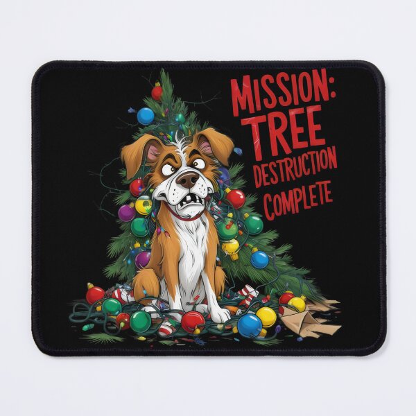 Item preview, Mission Tree Destruction Complete Funny Dog Christmas Shirt designed and sold by cirereyes.
