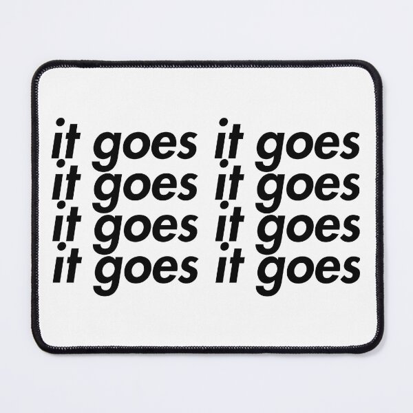 Item preview, It goes it goes it goes, Death Design designed and sold by MyVioletSkies.