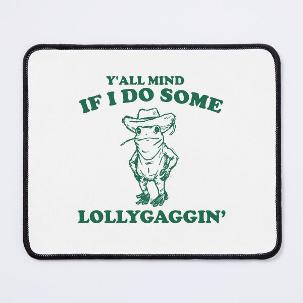 Item preview, Y'all Mind If I Do Some Lollygagging Vintage Style Shirt, Retro Frog Shirt, Toad Shirt, Cute Froggy, Y2k designed and sold by samidsou.