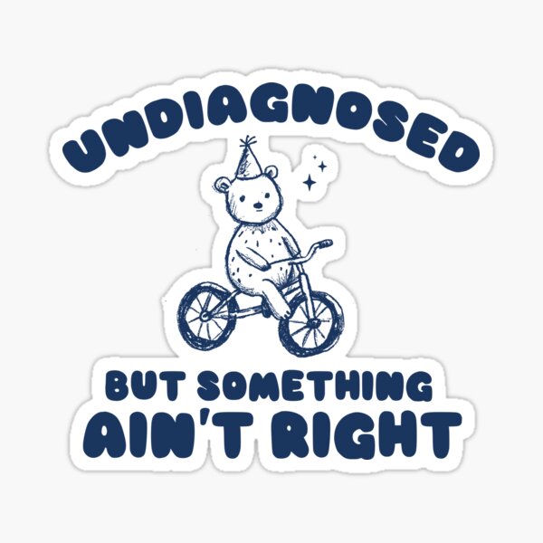 Item preview, Undiagnosed But Something Ain't Right, Retro Cartoon T Shirt, Weird T Shirt, Meme T Shirt, Trash Panda T Shirt, Unisex designed and sold by samidsou.
