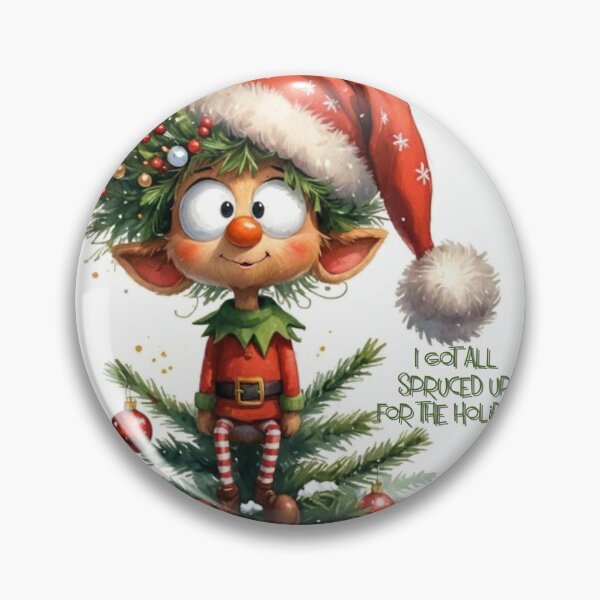 Item preview, I got all spruced up for the Holidays designed and sold by Sonia Jones Art.