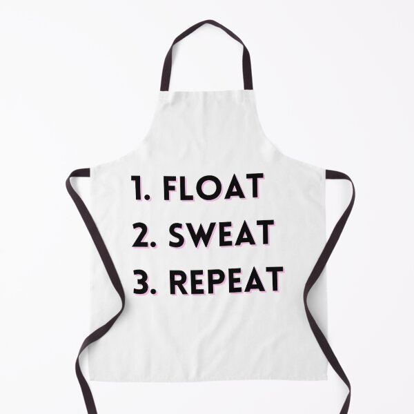 Item preview, Water Aerobic Float Sweat Repeat designed and sold by littlenestlife.