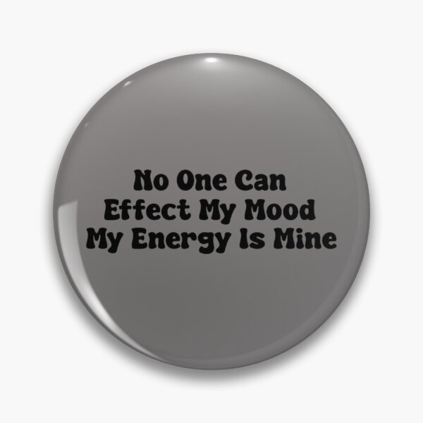 Item preview, My Energy Is Mine designed and sold by Thingzzz.
