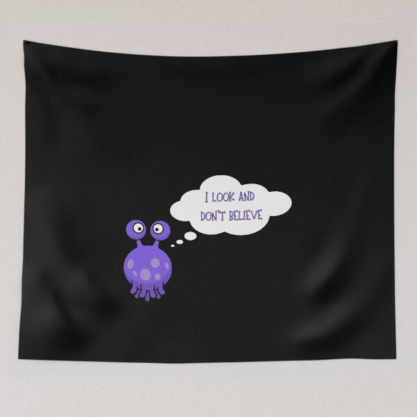 Item preview, I look and don`t believe. Funny gift for friends. designed and sold by Krzysztof Siwek.