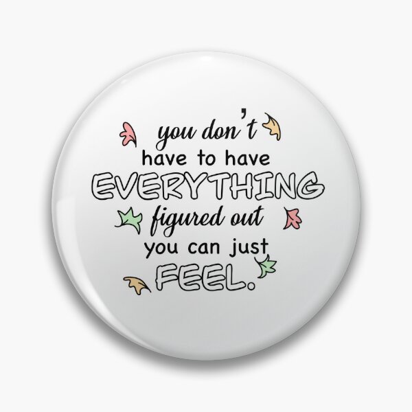 Item preview, You don’t have to have everything figured out designed and sold by StuffByLaur.