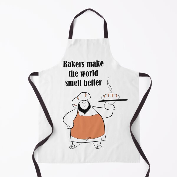 Item preview, Bakers Make the World Smell Better designed and sold by Monedesign.