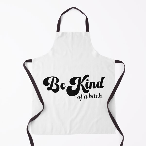 Item preview, Be Kind of a Bitch designed and sold by Travelslightly.
