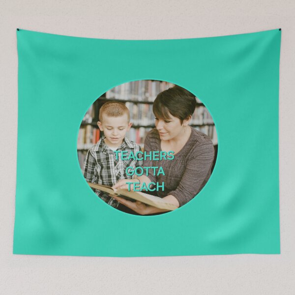 Item preview, Gotta - Teachers Gotta Teach by Wagonesta  designed and sold by Wagonesta.