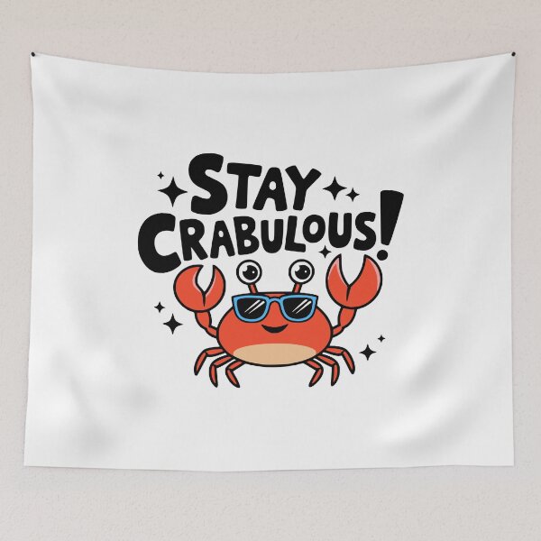 Item preview, Stay Crabulous! Cute Fabulous Crab Pun designed and sold by PMCreative.