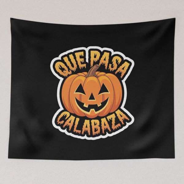 Item preview, Autumn Que Pasa Calabaza designed and sold by Redgiant87x.