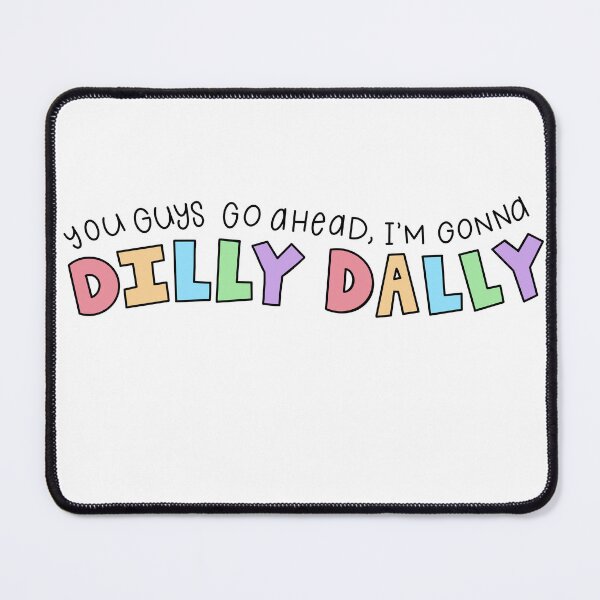 Item preview, Dilly Dally designed and sold by abigaillyles.
