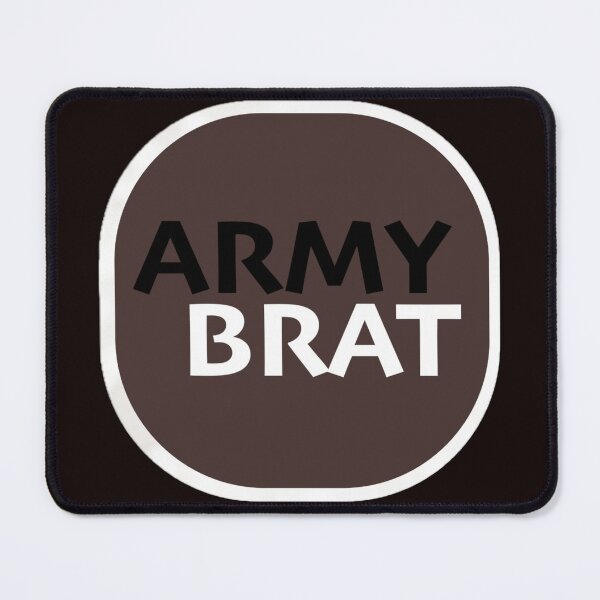 Item preview, Army Brat print novelty designed and sold by PSST-Design.