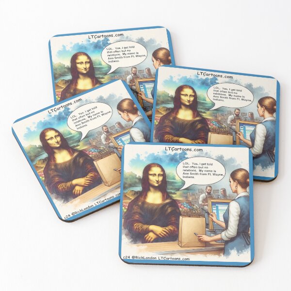 Item preview, But You Look Like The Mona Lisa!  designed and sold by Rick London Gifts.