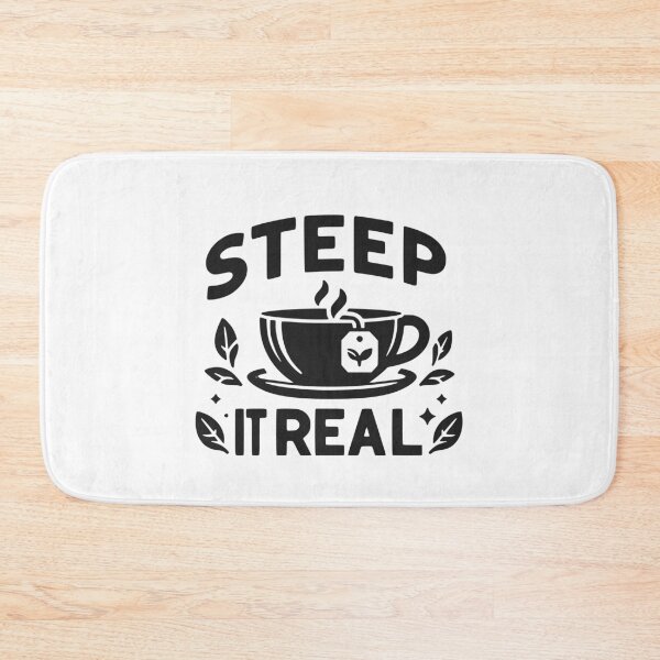 Item preview, Steep It Real designed and sold by Frank Ring.