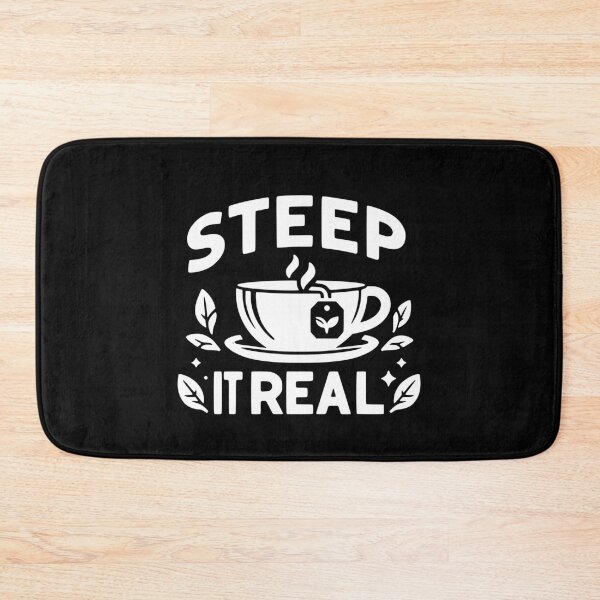 Item preview, Steep It Real designed and sold by Frank Ring.