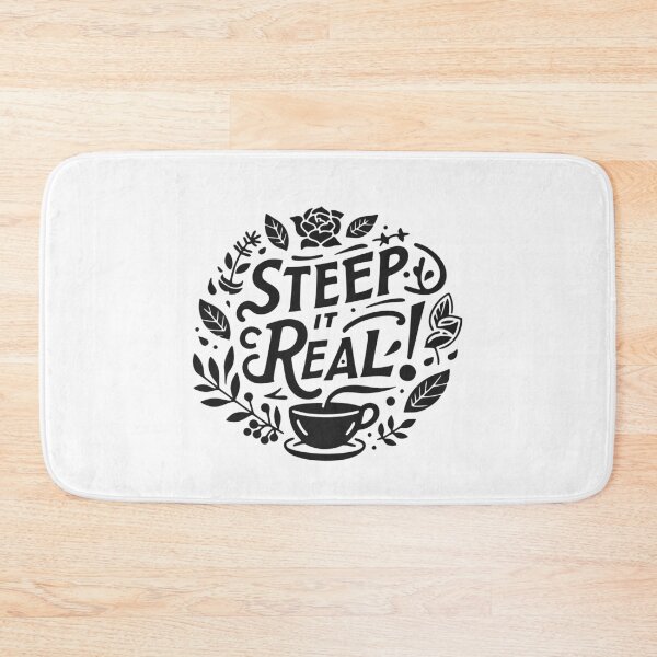 Item preview, Steep It Real designed and sold by Frank Ring.